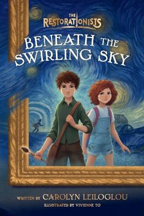 Beneath the Swirling Sky by Carolyn Leiloglou 9780593579541