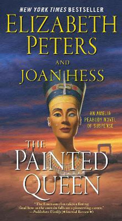 The Painted Queen: An Amelia Peabody Novel of Suspense by Elizabeth Peters 9780062086341