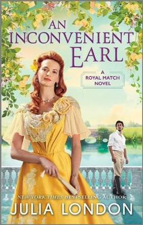 An Inconvenient Earl by Julia London 9781335498250