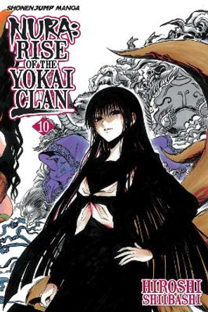Nura: Rise of the Yokai Clan, Vol. 10 by Hiroshi Shiibashi 9781421539003