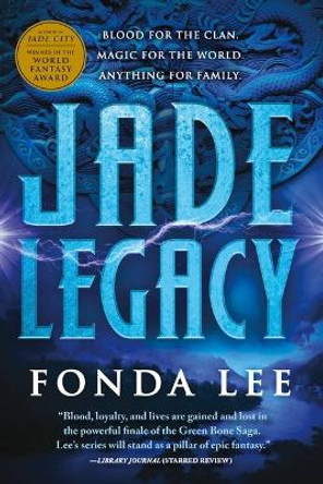 Jade Legacy by Fonda Lee 9780316440967