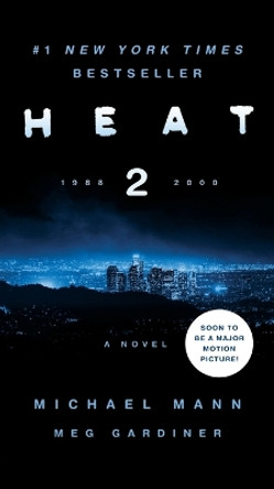 Heat 2 by Michael Mann 9780062653345