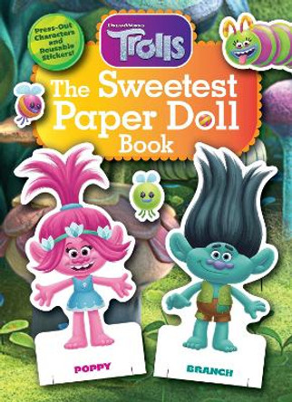 The Sweetest Paper Doll Book (DreamWorks Trolls) by Golden Books 9780593431498