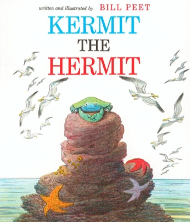 Kermit the Hermit by Bill Peet 9780395296073