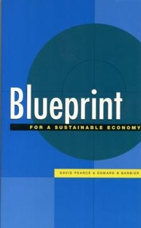 Blueprint 6: For a Sustainable Economy by David Pearce