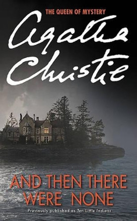 And Then There Were None by Agatha Christie 9780062073488