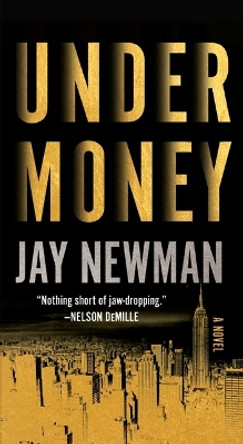 Undermoney by Jay Newman 9781668026540