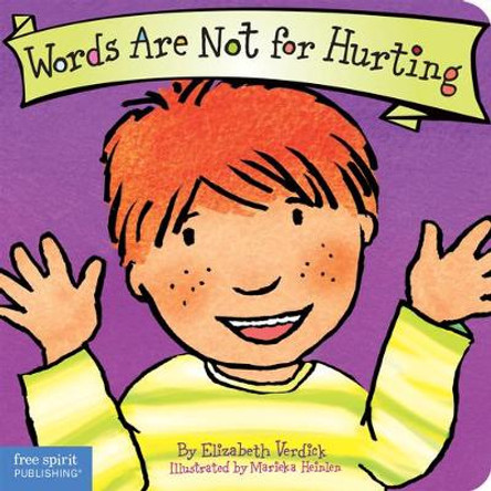 Words Are Not For Hurting by Elizabeth Verdick 9781575421551