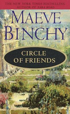 Circle Of Friends by Maeve Binchy 9780440211266