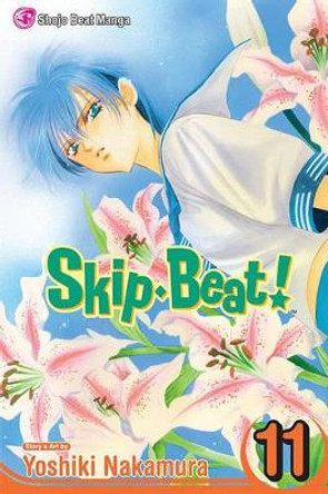 Skip Beat!, Vol. 11 by Yoshiki Nakamura 9781421517513