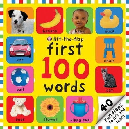 First 100 Words Lift-The-Flap: Over 35 Fun Flaps to Lift and Learn by Roger Priddy 9780312516895