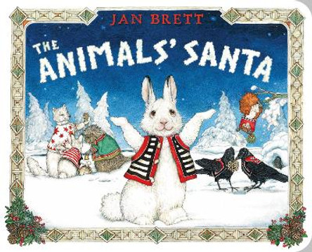 The Animals' Santa by Jan Brett 9781984816801