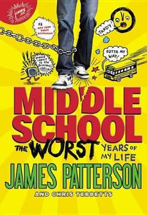 The Worst Years of My Life by James Patterson 9780316101691