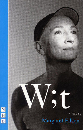 Wit by Margaret Edson