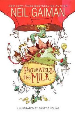 Fortunately, the Milk by Neil Gaiman 9780062224088