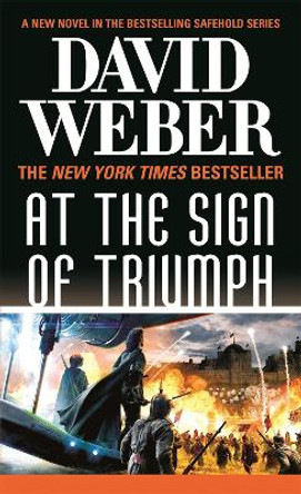 At the Sign of Triumph by David Weber 9780765364630