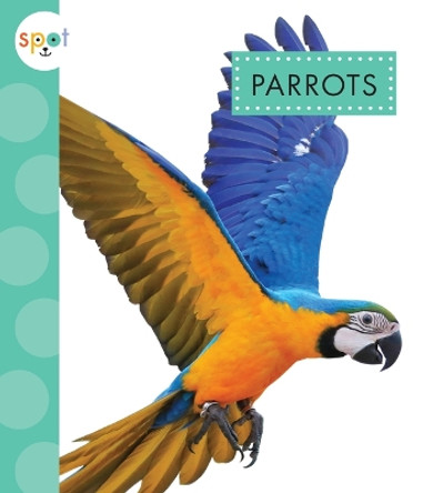 Parrots by Alissa Thielges 9781681527864