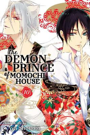The Demon Prince of Momochi House, Vol. 10 by Aya Shouoto 9781421595788