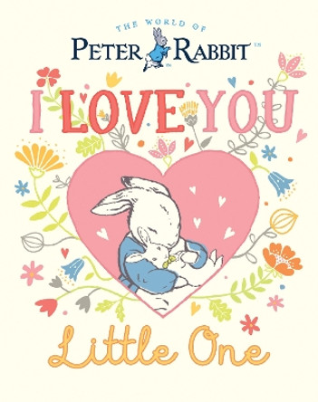 I Love You, Little One by Beatrix Potter 9780241610381