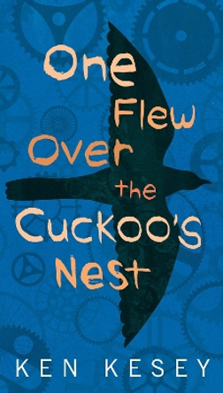 One Flew Over the Cuckoo's Nest by Ken Kesey 9780451163967