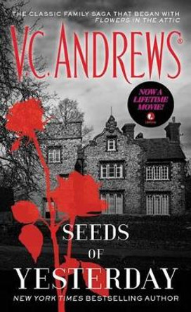 Seeds of Yesterday by V C Andrews 9781476799476