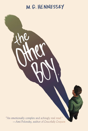 The Other Boy by M. G. Hennessey 9780062427670