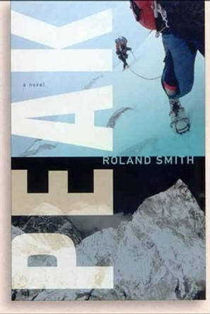 Peak by Roland Smith 9780152062682