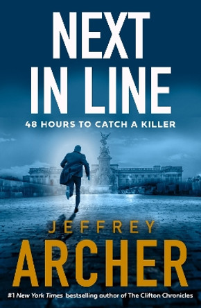 Next in Line (William Warwick Novels) by Jeffrey Archer 9780008538828