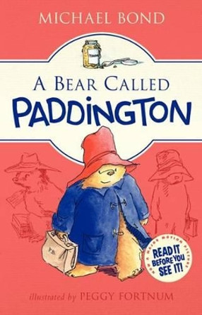 A Bear Called Paddington by Michael Bond 9780062312181