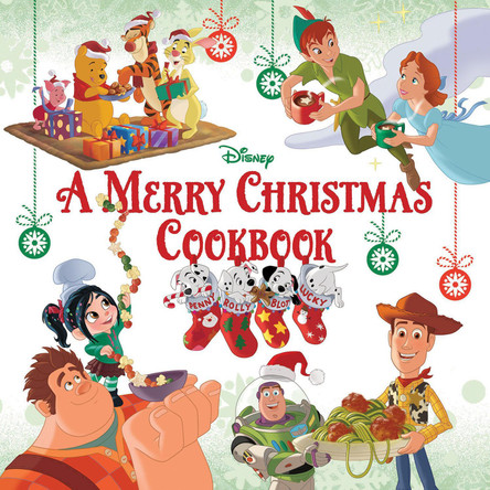 A Merry Christmas Cookbook by Disney Book Group 9781423163220