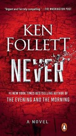 Never: A Novel by Ken Follett 9780593300046