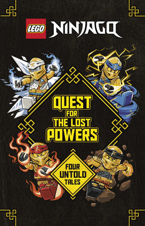 Quest for the Missing Powers (LEGO Ninjago) by Random House 9780593648483