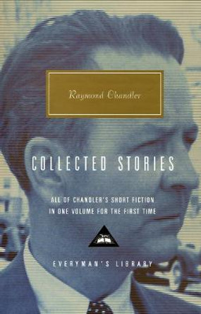 Collected Stories by Raymond Chandler