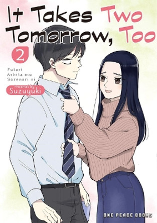 It Takes Two Tomorrow, Too Volume 2 by Suzuyuki 9781642733006