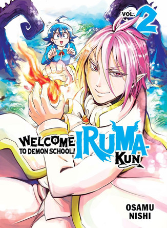 Welcome to Demon School! Iruma-kun 2 by Osamu Nishi 9781647292430