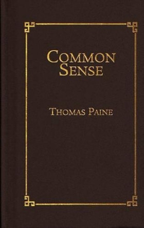 Common Sense by Thomas Paine 9781557094582