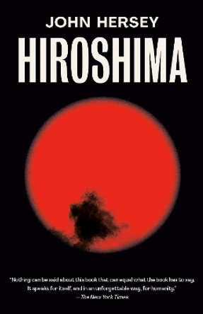 Hiroshima by John Hersey 9780593082362