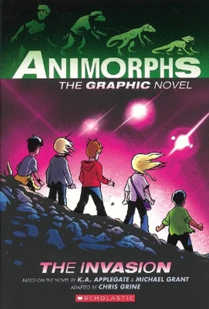 The Invasion: the Graphic Novel (Animorphs #1) by Chris Grine 9781338538090