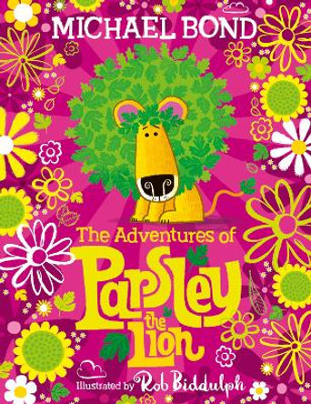 The Adventures of Parsley the Lion by Michael Bond 9780008662271