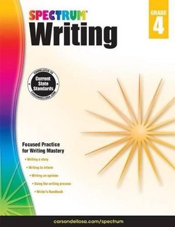 Spectrum Writing, Grade 4 by Spectrum 9781483811994