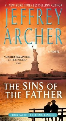 The Sins of the Father by Jeffrey Archer 9781250010407