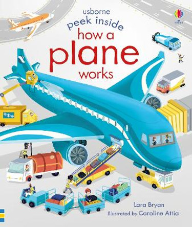 Peek Inside How a Plane Works by Lara Bryan 9781805319528