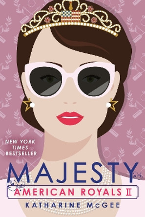 American Royals II: Majesty by Katharine McGee 9781984830241