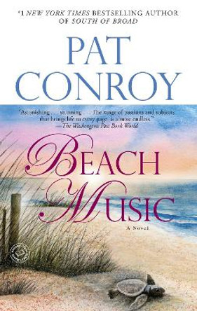 Beach Music by Pat Conroy 9780553381535