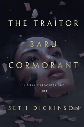 The Traitor Baru Cormorant by Seth Dickinson 9780765380739