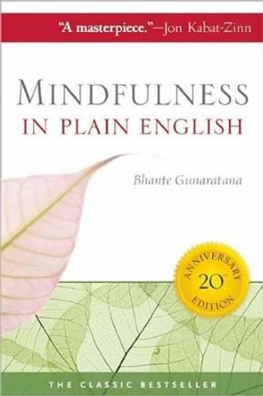 Mindfulness in Plain English by Henepola Gunaratana 9780861719068