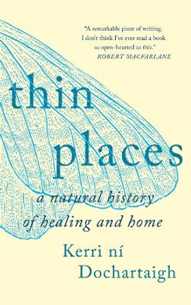 Thin Places by Kerri Ní Dochartaigh 9781639550623
