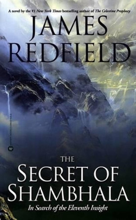 Secret of Shambhala by James Redfield 9780446676489