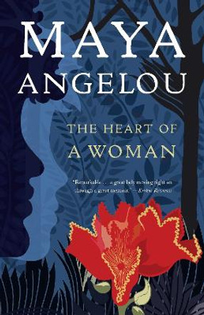 The Heart of a Woman by Maya Angelou 9780812980325