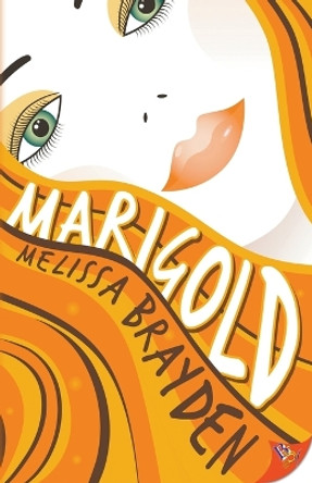 Marigold by Melissa Brayden 9781636794365